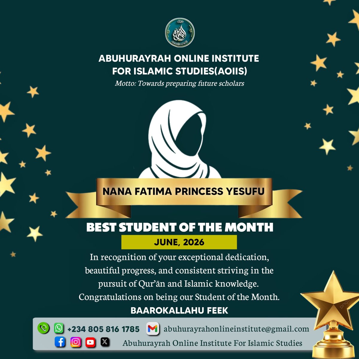 AOIISofficial's tweet photo. ๐ Outstanding Student โ June 2026 ๐
Celebrating NANA FATIMA PRINCESS YESUFU for her outstanding dedication, consistency, and excellence throughout June. May Allah continue to bless her knowledge and grant her success. ๐ค
#StudentOfTheMonth #SeekingKnowledge #AOIIS https://t.co/gkAMl1T1fy