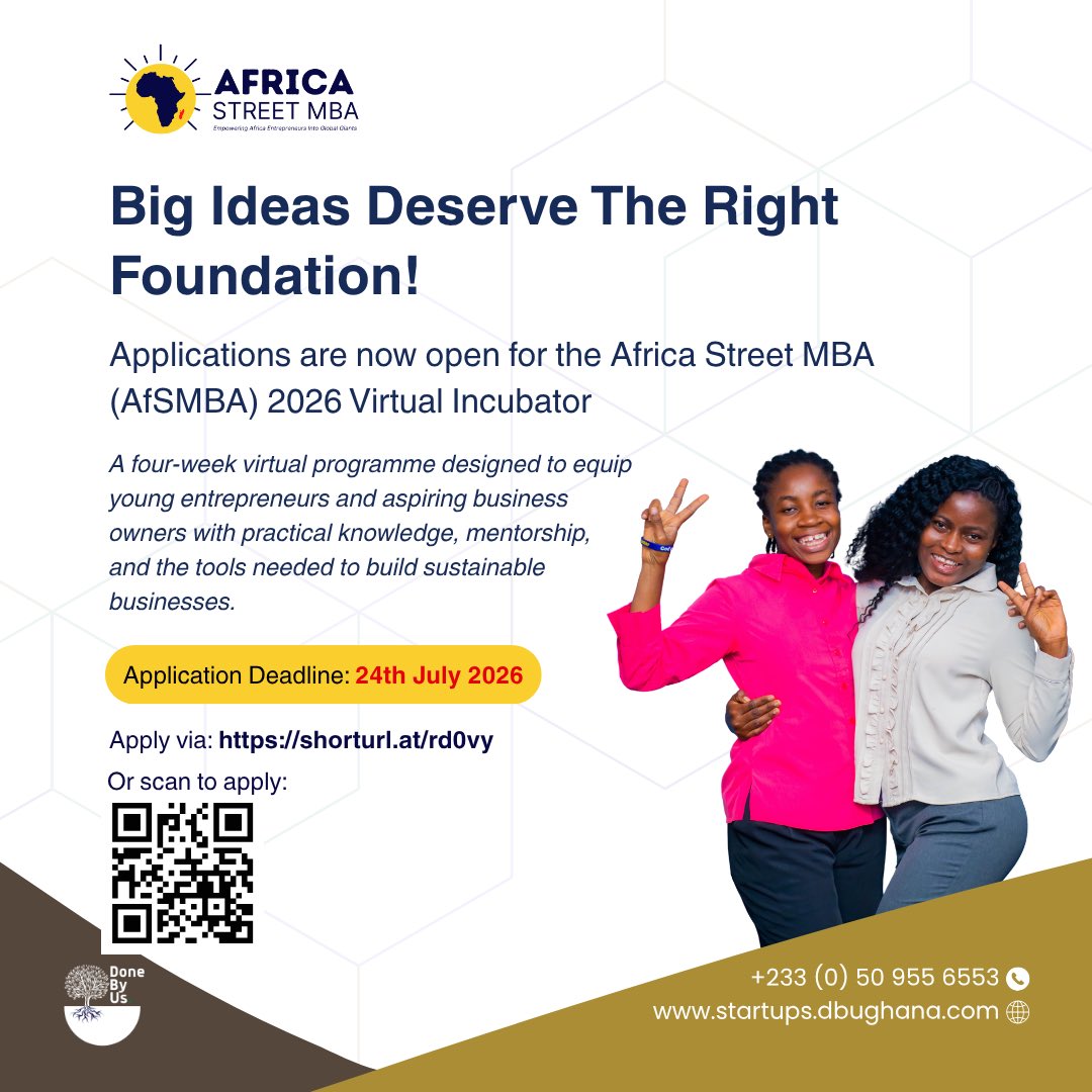 DoneByUsHQ's tweet photo. 🚀 Applications are OPEN for Africa Street MBA (AfSMBA) 2026 Virtual Incubator!
Grow your venture or refine your idea with industry mentors + a founder community.
Deadline: 31 July 2026

Apply: https://t.co/IkNgl96paB
#AfSMBA #Entrepreneurship #Africa https://t.co/6KIdXspYuv