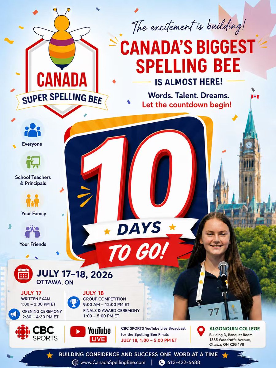 canada_bee's tweet photo. 🐝 10 DAYS TO GO!
2026 Canada National Super Spelling Bee

📅 Details
Dates       July 17–18, 2026
Venue       Algonquin College, Building D, Banquet Room
CBC SPORTS YOUTUBE LIVE July 18, 1:00-5:30 pm
https://t.co/iPzainMvmm

Canada Super Spelling Bee 
https://t.co/FwHk7v4xFc https://t.co/7qJV5aTL9P