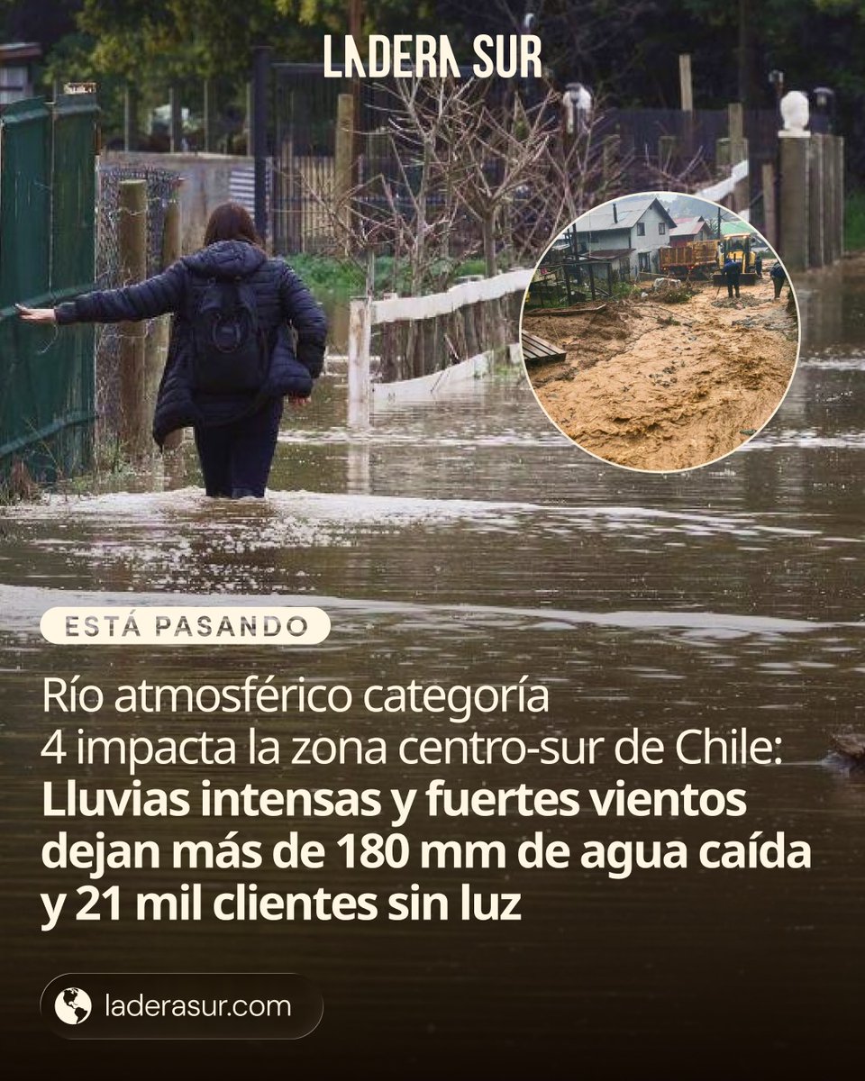 ladera_sur's tweet photo. #EstáPasando Río atmosférico categoría 4 impacta la zona centro-sur de Chile: Lluvias intensas y fuertes vientos dejan más de 180 mm de agua caída y 21 mil clientes sin luz 🌎🌧️ 

¿Qué opinas? Los detalles aquí 👇

https://t.co/BoaaINR6lV https://t.co/umcbdLHtnr