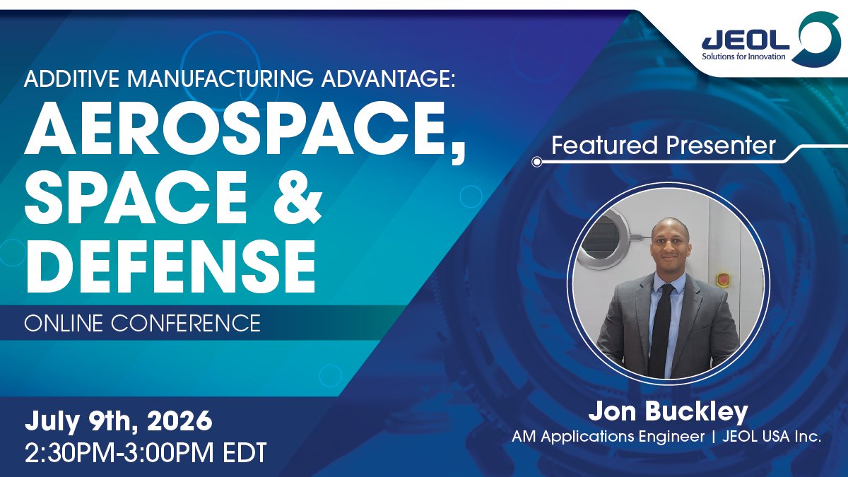 JEOLUSA's tweet photo. Upcoming online conference tomorrow, Thursday July 9th: Aerospace, Space and Defense!

Tomorrow, Jon Buckley, AM Applications Engineer will be presenting at 2:30pm EDT on Tungsten 3D Printing with Powder Bed Fusion. 

Register here for the conference: https://t.co/yMwhYfHVL4 https://t.co/HOBi0mH27g
