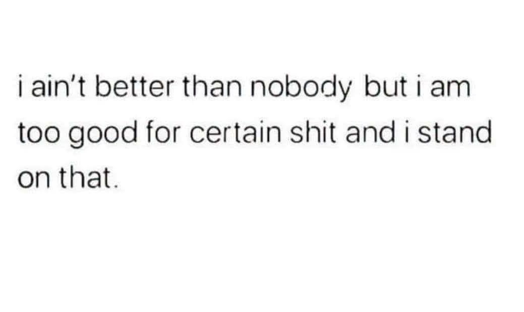 Queen_Postitve's tweet photo. I Ain't Better Than Nobody But I Am Too Good For Certain Sh!t And I Stand On That ✍️🏿🖤!!! ™️Fay Qoutes #ImSteppingHardOnThatOne 

 #FayHall #QueenFay #PositivelyQueen 

#Followers #Engagement #Stars #Comments #Shares #Reels4Reels #Funtimes #Highlights #KSOYP https://t.co/6n0nkrhuyI