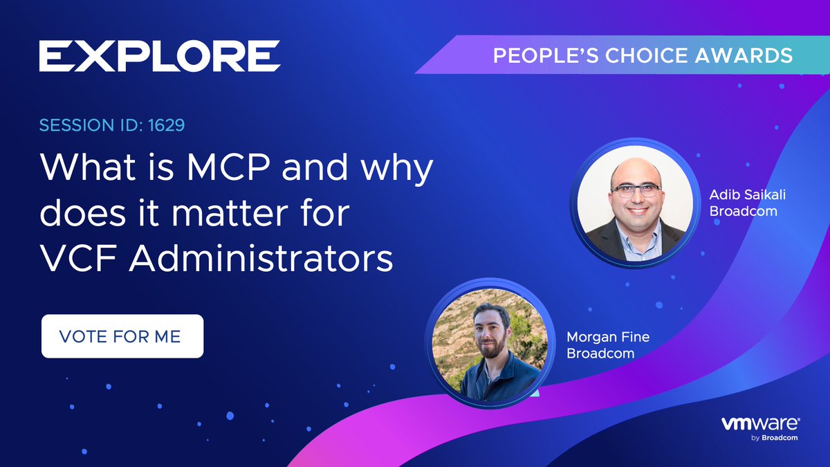 VMwareTanzu's tweet photo. What is MCP and Why Does it Matter to VCF Administrators? [1629] Adib Saikali and Morgan Fine break it down. Help us get this essential session to #VMwareExplore 2026 by voting in the People’s Choice Awards before July 10! 

Vote here: https://t.co/isiNGNWGMN https://t.co/JtSQlQTrhG