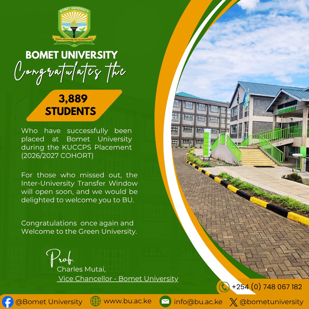 bometuniversity's tweet photo. Bomet University congratulates the 3,889 students who have been placed at the University during the KUCCPS Placement 2026/2027.
Welcome to the Green University! https://t.co/xUeDDbwDJ3