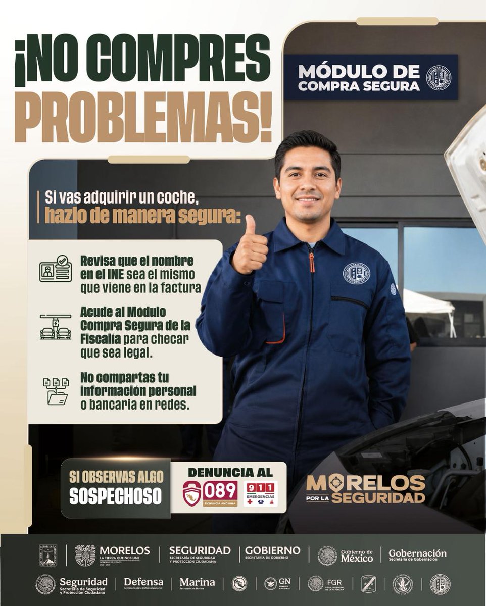 GobiernoMorelos's tweet photo. Antes de comprar un vehículo, verifica que todo esté en regla. Si notas algo fuera de lo normal, denuncia de manera anónima al 089. Tu llamada puede prevenir un fraude.

#MorelosPorLaSeguridad https://t.co/GCjyZ443H8