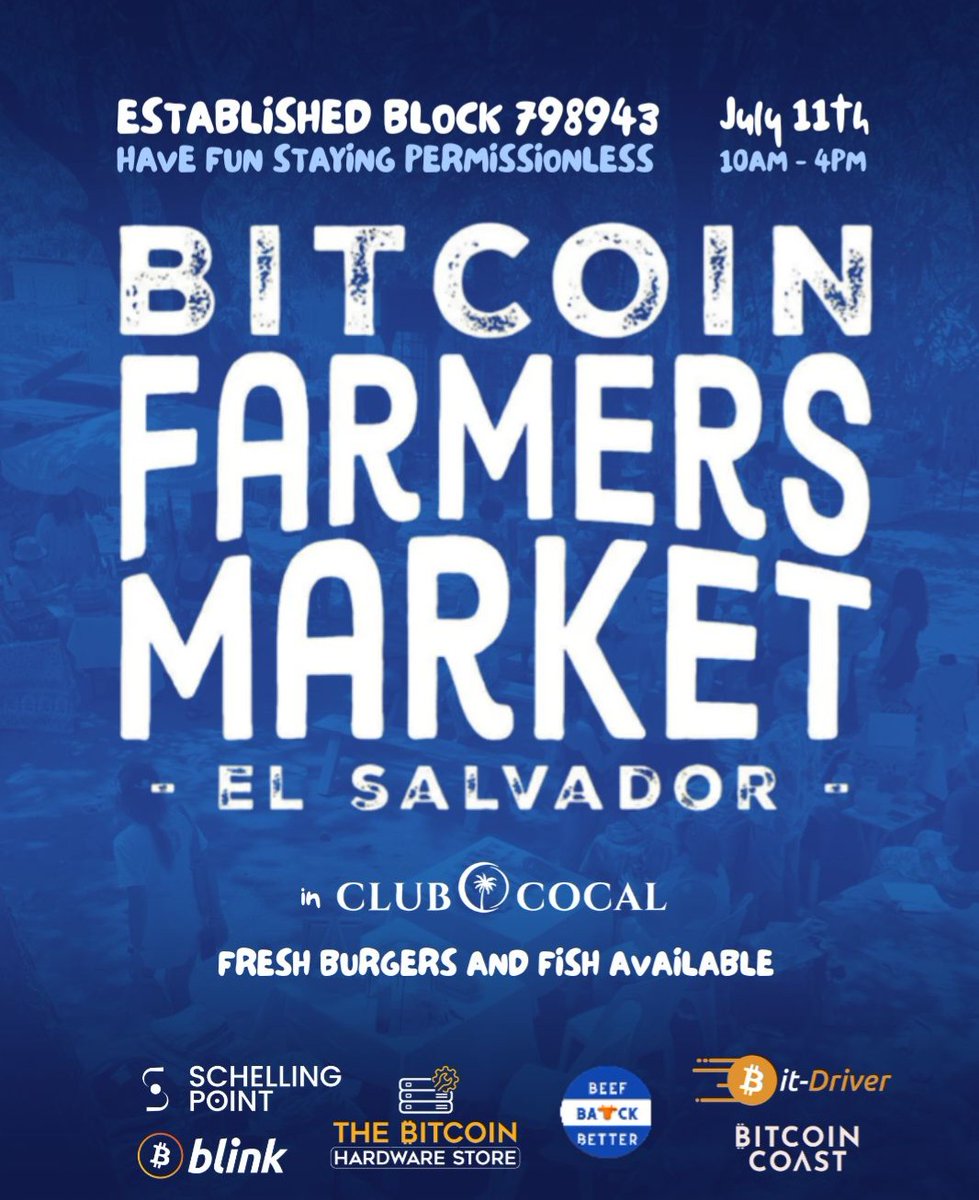 btcfarmersmrkt's tweet photo. ¡Nos vemos este Sabado!

@blinkbtc @tbhs_sv @BitcoinCoast_sv @SchellingP21 @bitdriver_sv @beefbackbetter https://t.co/E0CZZ9BSVa