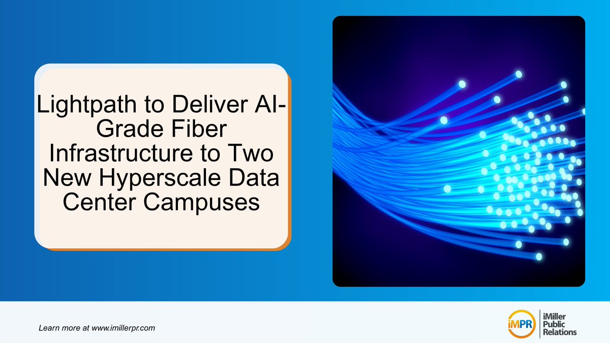 iMillerPR's tweet photo. AI is accelerating demand for hyperscale infrastructure, and networks must evolve alongside it. Congrats to @GoLightpath on its expansion of AI-grade fiber connectivity for new hyperscale data center campuses in Michigan and Wisconsin. https://t.co/AqCtivnGlv #DataCenters #iMPR https://t.co/LZwS8jFack