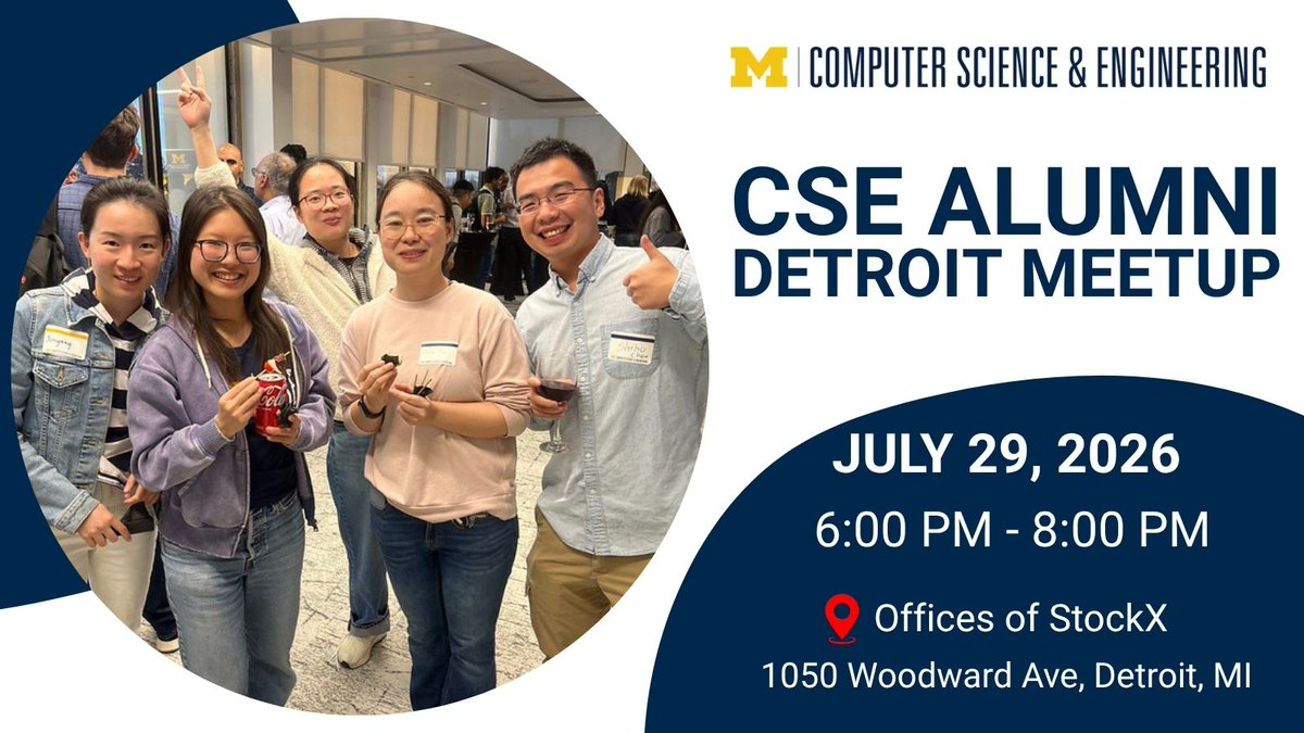 UMichCSE's tweet photo. 🌟Join us July 29 for the CSE Alumni Meetup in Detroit! Reconnect, network, and celebrate our CSE community.🤩We can’t wait to see you there!

🏢StockX
📍1050 Woodward Ave, Detroit, MI 48226
🕧6 PM - 8 PM

🖊️RSVP by July 27: https://t.co/iyWR3BHTFl
#UMich #UMichCSE #GoBlue 💙💛 https://t.co/l0TE4e89aQ