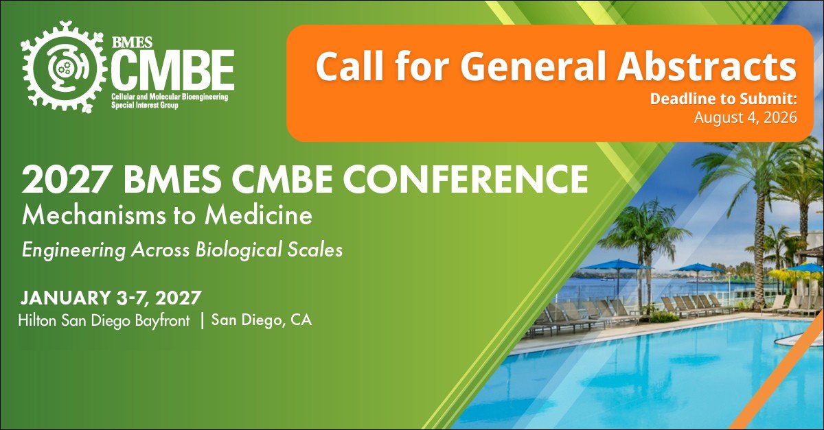 BMES_CMBE's tweet photo. General abstract submissions are still open for #CMBE2027! 🔬 
📅Deadline: August 4, 2026
All submitted abstracts will be considered for podium and poster presentations. https://t.co/sXlyfQGC4Q https://t.co/LpqUUwvJx1