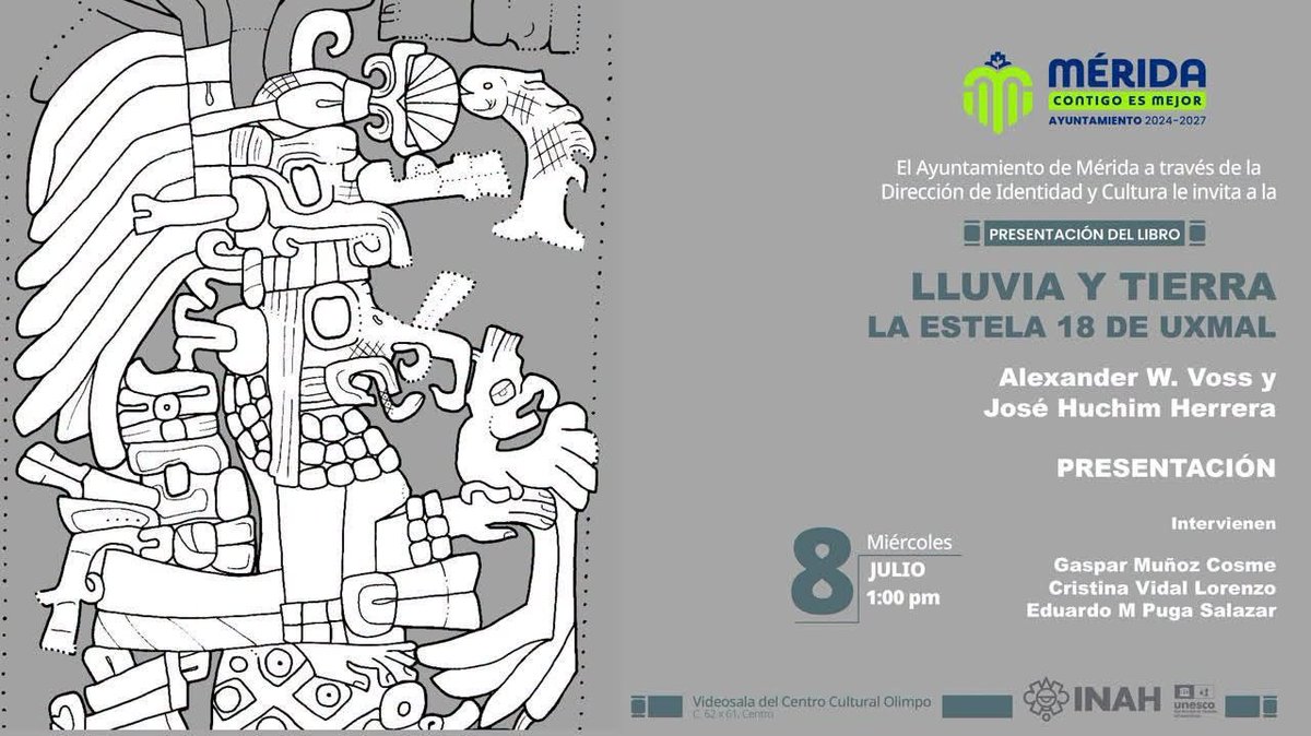 INAHmx's tweet photo. #EnVivo 🔴📖 Lluvia y Tierra. La Estela 18 de Uxmal

Acompáñanos en la presentación del libro de Alexander W. Voss y José Huchim Herrera, una investigación que analiza el contexto histórico, artístico y arqueológico de esta pieza.

#FacebookLive 🔴 https://t.co/JRklqhuOBc https://t.co/znhb1E9Fzy