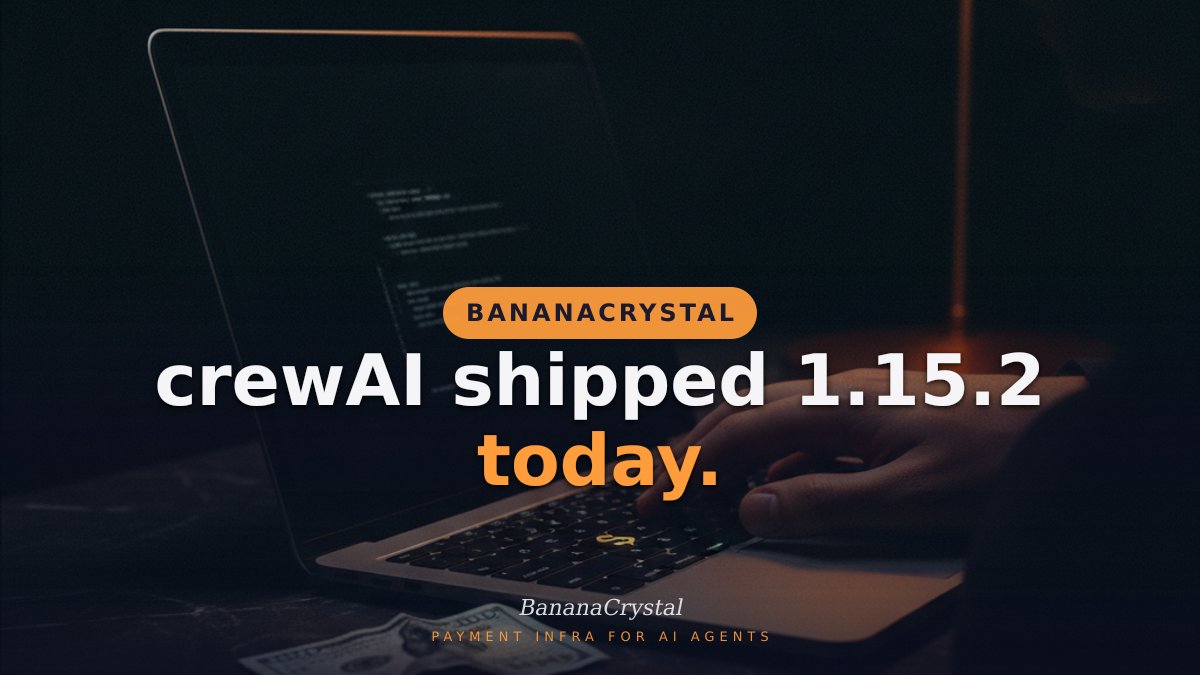 _BananaCrystal's tweet photo. crewAI shipped 1.15.2 today. Crews are faster. Orchestration is tighter. The agent still cannot pay a $17 SaaS invoice without a human in the loop. Framework velocity is not the bottleneck. The wallet layer is. https://t.co/jqdzoCeIPr