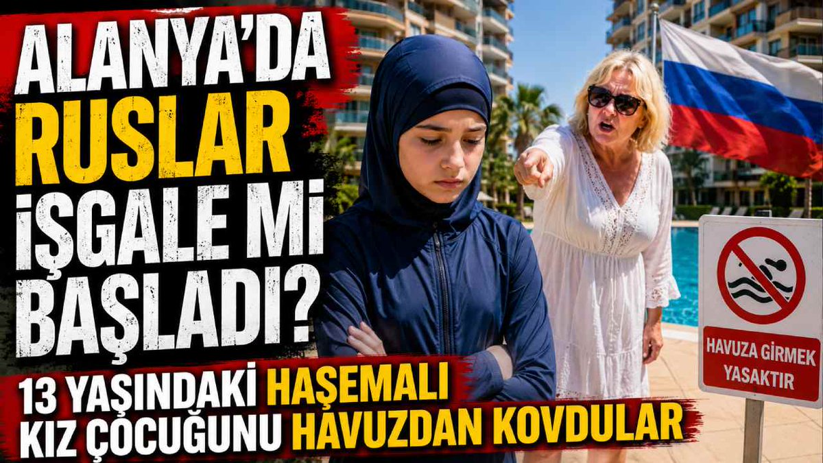 pusnetcom's tweet photo. Alanya'da Ruslar işgale mi başladı? 13 yaşındaki haşemalı kız çocuğunu havuzdan kovdular
https://t.co/G0hnle5gbS https://t.co/2WchKBgFWH