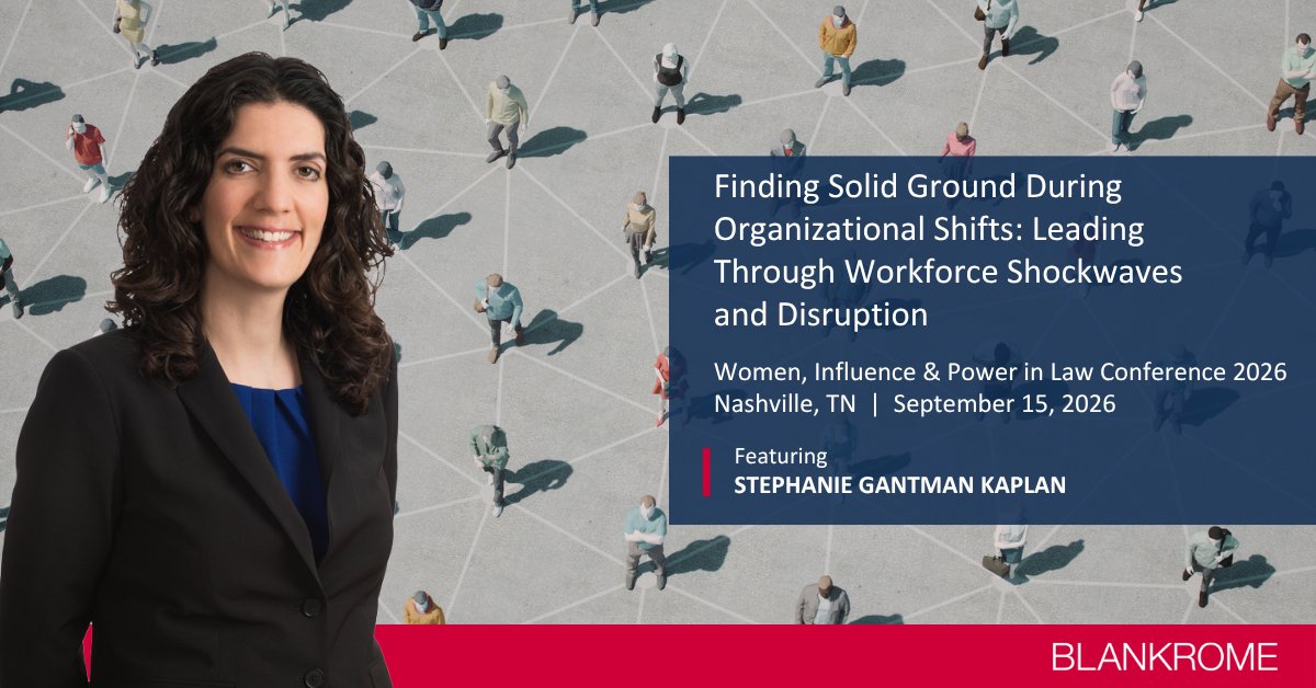 BlankRomeLLP's tweet photo. Organizational shifts create pressure on legal leaders at the center of consequential decisions. Stephanie Kaplan will discuss aligning priorities &amp; steering organizations forward on September 15 @lawdotcom’s Women, Influence &amp; Power in Law Conference: https://t.co/NoRgmtxDlL https://t.co/KLh1q4xuyx