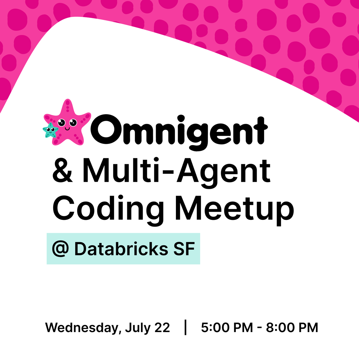 omnigent_ai's tweet photo. Using multiple coding agents every day? The harder question is how they work together.

Join us on July 22 from 5 to 8pm PT at the @databricks SF office for a meetup on multi-agent coding workflows. ⬇️

🤝 Omnigent talk: Claude Code, Codex, Cursor, OpenCode, Pi + more
🎤 Panel with engineering leaders from @DoorDash & other AI-forward teams on orchestration, supervision, sandboxing, governance
🍕 Bites + dessert

Register: https://t.co/Gx0oztztXQ

#Omnigent #AIAgents #GenAI