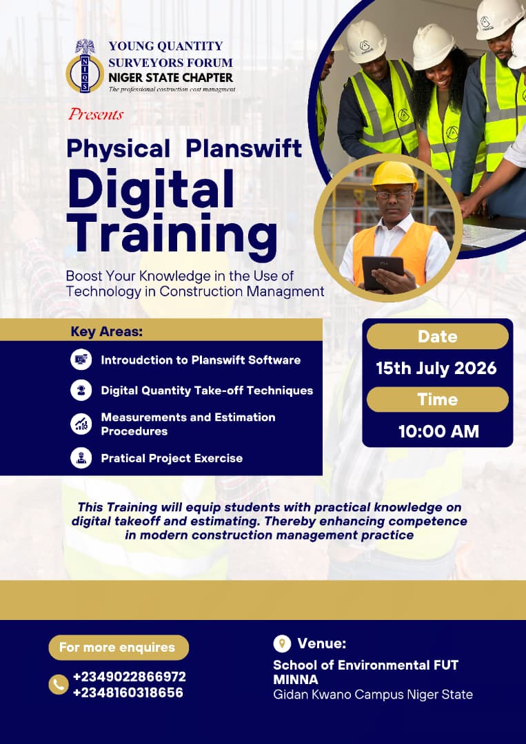 YQSForum's tweet photo. The Young Quantity Surveyors Forum (YQSF), Niger State Chapter is pleased to invite students, young professionals, and aspiring Quantity Surveyors to its Physical Planswift Digital Training. https://t.co/M6TUbo0Fa1