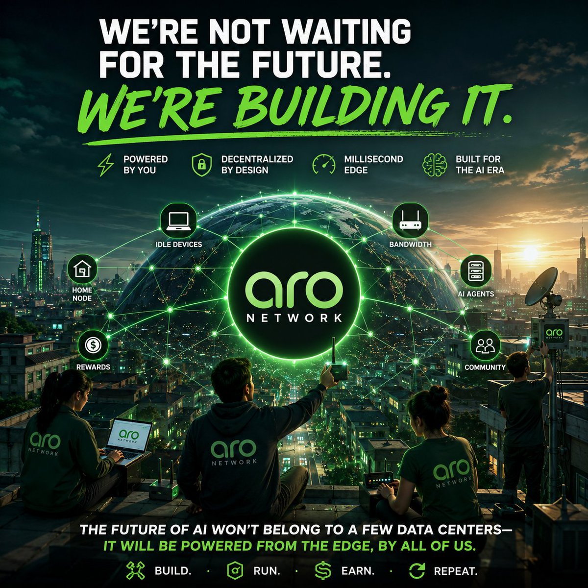 Rain112025's tweet photo. 🏗️ We’re not waiting for the future. We’re building it. 🌐

With ARO Network, every idle device, every unused connection, and every community node becomes part of a decentralized foundation for the AI era.

Build. Run. Earn. Repeat.

#ARONetwork #AgenticEdge #DePIN https://t.co/32fJxySKdS