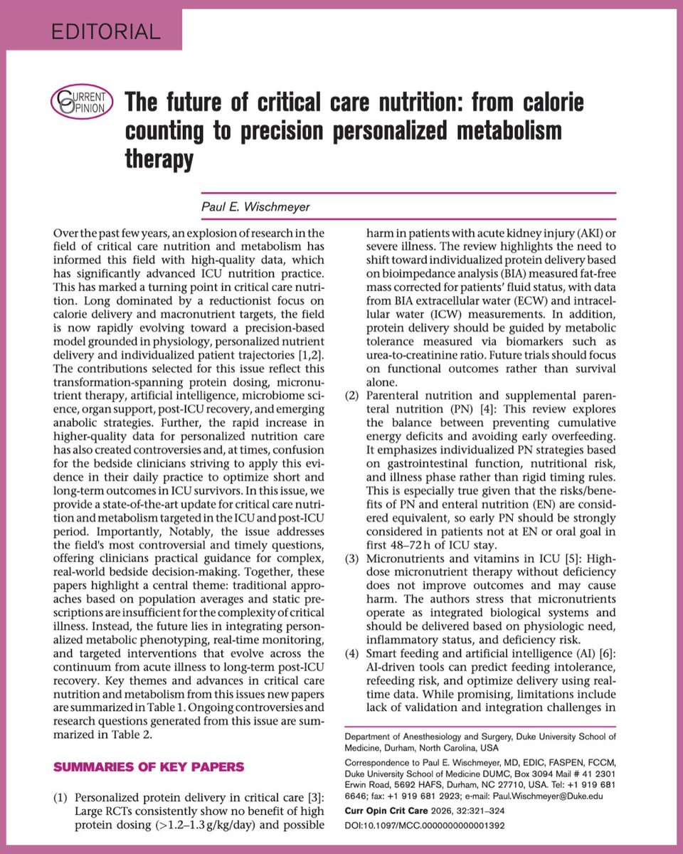 Paul_Wischmeyer's tweet photo. 📚 A New Era in Critical Care Nutrition

I’m honored to serve as Guest Editor for the new Nutrition & Metabolism issue of Current Opinion in Critical Care. This special issue brings together leading international experts to review the latest science transforming nutrition and metabolism in critically ill patients. 

For decades, ICU nutrition focused on calories and protein targets. Today, the field is rapidly evolving toward precision, personalized metabolism therapy—using physiology, technology, and individualized interventions to improve both survival and long-term recovery. 

The articles and topics in the issue are highlighted below and include:

🥩 Personalized Protein Delivery — Nienke Overwater, Marjolein Paulus, Linda Schepers & Arthur van Zanten @ArthurvanZanten 

💉 Parenteral & Supplemental Parenteral Nutrition — Tam Lac, Lee-anne Chapple & Emma Ridley
@icunutrition 

💊 Micronutrient Trials in Critical Illness — Renee Blaauw & Mette Berger

🤖 Smart Feeding: Artificial Intelligence & Integrated Nutrition Platforms — Pierre Singer & Oren Raphaeli

🦠 The Leaky Gut & Microbiome in Critical Illness — Natalie Daniels, Emily Wilson & Mara Serbanescu

🥣 Practical Nutrition (coming in the next issue) — Stephen McClave & Robert Martindale

🫀 Nutrition During ECMO & CRRT — Christian Stoppe, Stefano Marelli & Elisabeth De Waele @ElisabethWaele 

🏃 Individualizing Post-ICU Nutrition (coming in the next issue) — Olivier Leeman, Zoë Rosseel, Claude Pichard, and colleagues

💪 Testosterone & Anabolic Therapy to Recover Strength, Function & Quality of Life After Critical Illness — Paul E. Wischmeyer 

The central message is clear: critical care nutrition is no longer just about delivering calories—it’s about delivering the right metabolic therapy to the right patient at the right time.

A sincere thank you to all of these outstanding authors for their exceptional contributions to this special issue.

📖 Read the complete Nutrition & Metabolism issue here:
https://t.co/OBEupVIIXm

💬 Which topic do you think will have the greatest impact on improving outcomes in critical illness over the next decade? @Duke_Anesthesia 
@ICUnutrition 
#ICUNutrition #Sccm #criticalcare #icurehab #nutritionmatters 
@NutrioSci