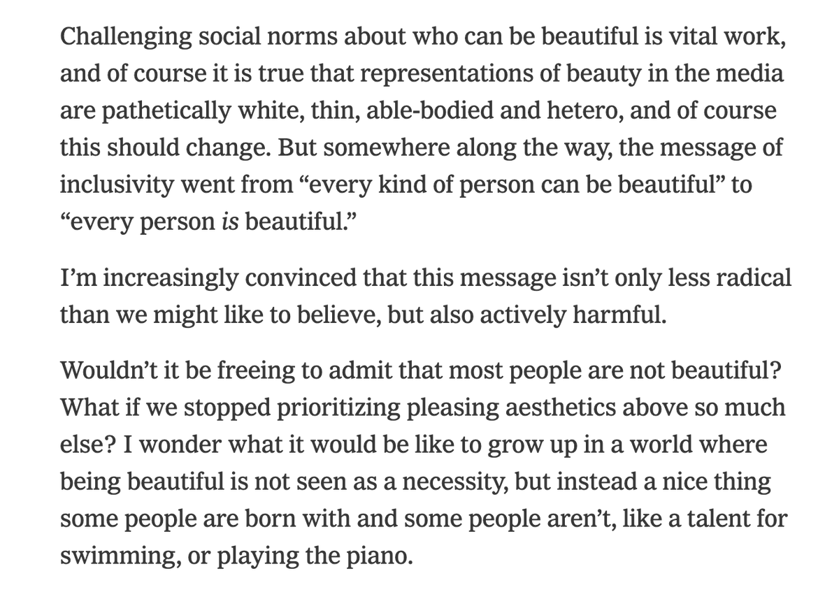 dieworkwear's tweet photo. Megan Nolan had a great NYT op-ed back in April 2019 titled "Why Do We All Have to Be Beautiful?" She basically said that some people are beautiful and some people are not and this is totally OK. Beauty is not indicative of character or whatever else. https://t.co/2ntfJy3h6N
