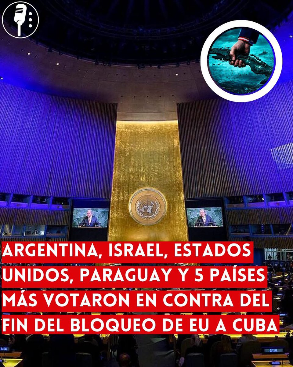 YosoyPedrero's tweet photo. 🚨 OJO: ARGENTINA, ISRAEL, ESTADOS UNIDOS, PARAGUAY Y 5 PAÍSES MÁS VOTARON EN CONTRA DE DEBATIR EL FIN DEL BLOQUEO ENERGÉTICO DE EU A CUBA

La Asamblea General de la ONU aprobó este martes debatir "la necesidad de poner fin al embargo económico, comercial y financiero" que Estados Unidos mantiene contra Cuba —recrudecido desde enero con un bloqueo petrolero adicional y nuevas sanciones contra entidades que operan en el sector energético de la isla—, con 136 votos a favor, 9 en contra y 30 abstenciones, en una sesión extraordinaria convocada por La Habana.

Los nueve países que votaron en contra fueron Estados Unidos, Argentina, Israel, Paraguay, Costa Rica, Marruecos, República Checa, Macedonia del Norte y Ucrania. El embajador estadounidense ante la ONU, Mike Waltz, cuestionó el sentido de la sesión y acusó al régimen cubano de mantener más de 800 presos políticos, además de señalar que el "verdadero bloqueo" lo ejerce el propio gobierno cubano sobre su pueblo.

La sesión coincidió con el tercer apagón total del sistema eléctrico cubano en lo que va de 2026, que dejó sin luz a más de nueve millones de personas, luego de que expertos de la ONU calificaran el bloqueo petrolero impuesto por Washington en enero como ilegal y una violación a los derechos humanos de la población cubana. El resultado también representa un respaldo internacional más fragmentado que en años anteriores: en la votación anual de octubre de 2025, Cuba había obtenido 165 votos a favor, 7 en contra y 12 abstenciones, mientras que en esta ocasión las abstenciones se duplicaron a 30.

El canciller cubano, Bruno Rodríguez Parrilla, calificó de "mentiroso" al embajador Waltz durante un cruce en el pleno y acusó a Washington de librar una "guerra multidimensional" contra la isla, mientras que la delegación estadounidense defendió que la votación no modifica ni levanta el embargo, sino que solo autoriza la celebración de un debate bajo un mecanismo distinto al de la resolución anual.