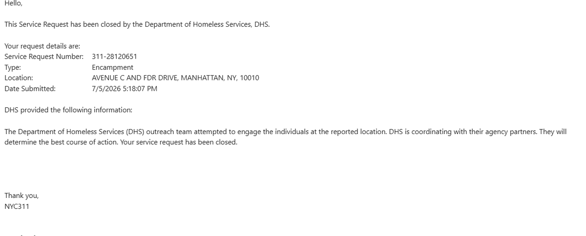 flexmund's tweet photo. 2) Bottom line, the 13th NYPD confirmed the encampment, DHS took over the issue, see screenshot. But I had to spend at 30 least minutes (!) with a live operator to get the report in.  BTW the 311 operator was Francesca and she was great.  Thank you and please advise. https://t.co/nCVSBdYgLH