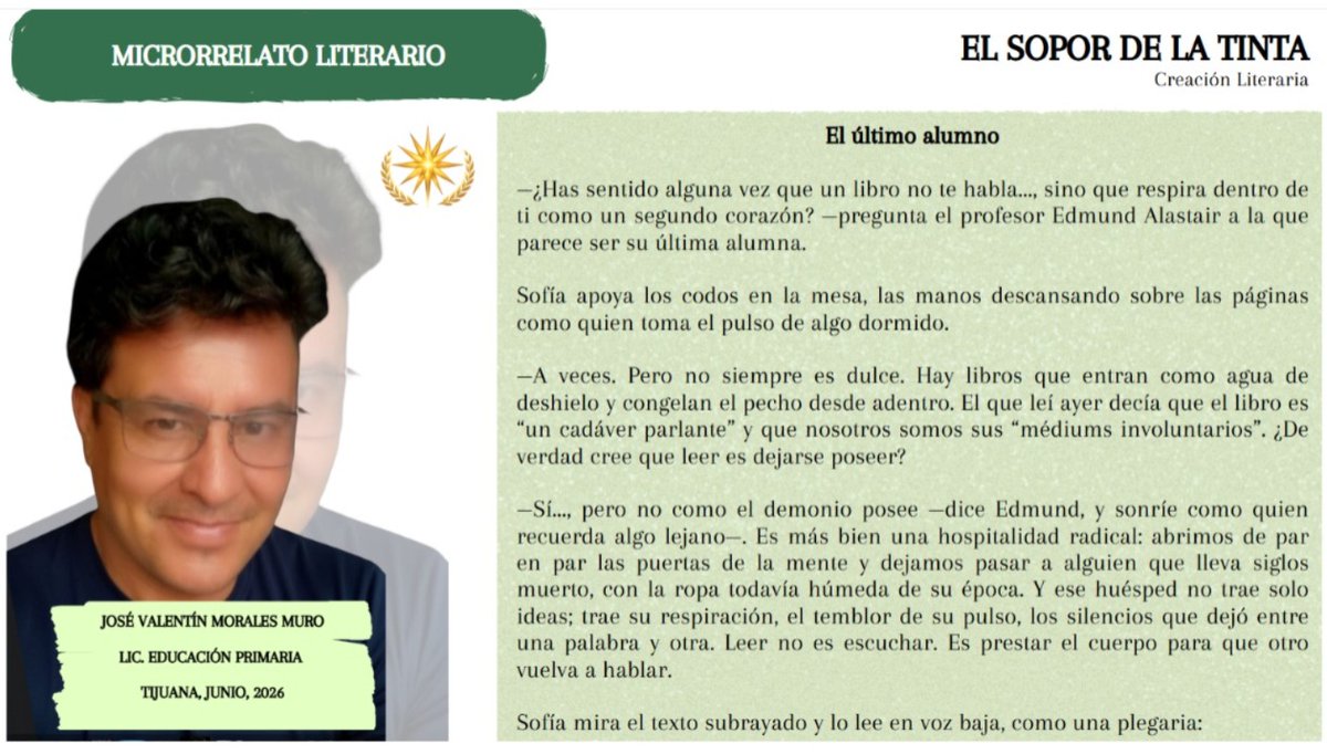 magisteriumbc's tweet photo. 📚 El sopor de la tinta: El último alumno

Lic. Valentín Morales

Leer es dialogar con quienes nos precedieron y permitir que sus voces sigan habitando el presente. ✨📖

#Magisterium #CreaciónLiteraria #ElSoporDeLaTinta #Lectura https://t.co/IAncuMZgdt