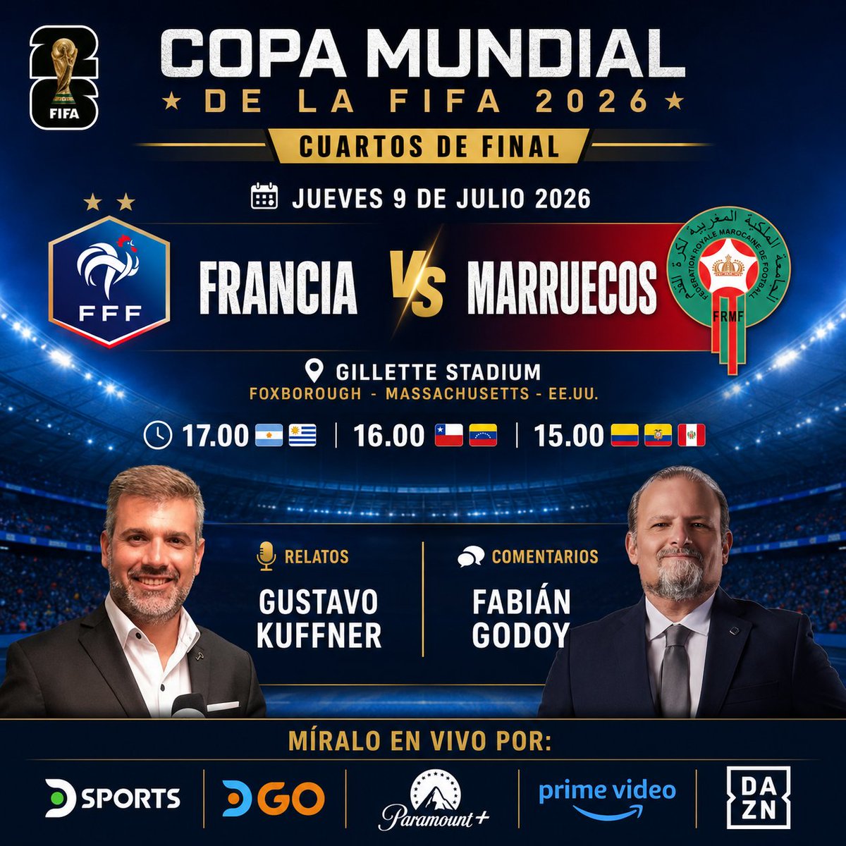 Laguadeportiva1's tweet photo. #Mundial2026 | Cuartos de Final
Francia 🇫🇷🇲🇦 Marruecos 

🎙️ Relatos: @GustavoKuffner 
🗣️ Comentarios: @fabig08 

🖥️ @DSports Sudamérica 
📱💻 @DGO_Latam junto a @paramountplus, @PrimeVideoLat y @DAZN 

#MundialEnDSPORTS - #FIFAWorldCup - #somos26
🔃❤️ https://t.co/VNUWRE2cht