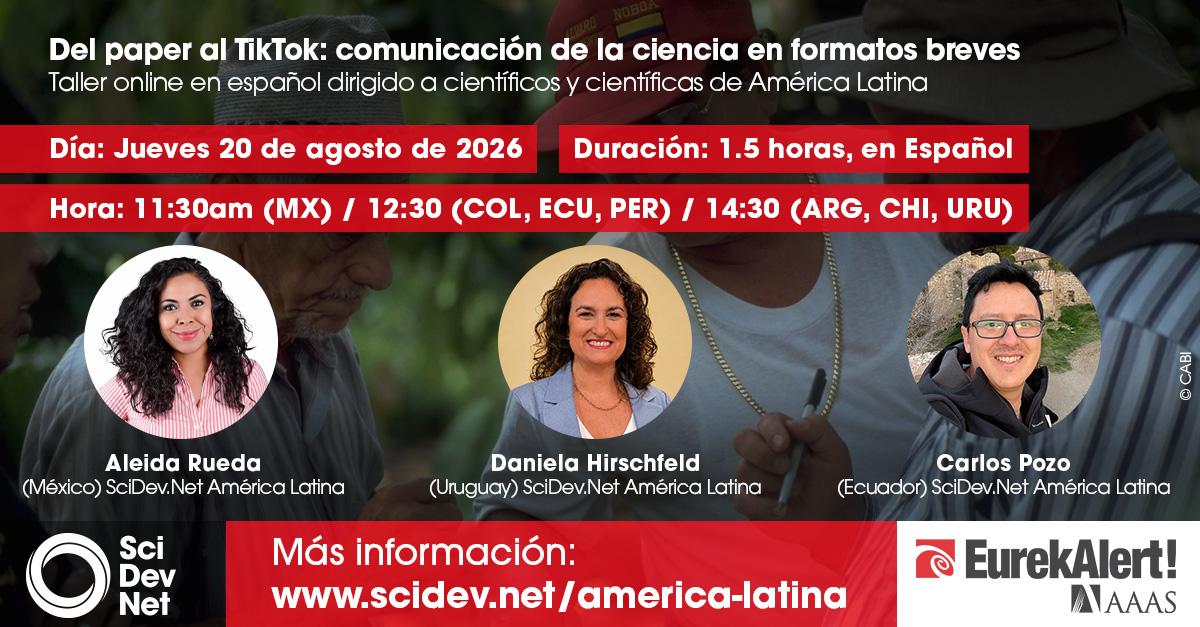SciDevNet_AL's tweet photo. ¿Cómo pasar de un paper científico a un TikTok, reel o hilo claro, breve y riguroso?

Únete al taller gratuito “Del paper al TikTok”, organizado por SciDevNet América Latina y EurekAlert!/AAAS.

📅 20 de agosto
💻 Online
🔗 https://t.co/eCHOFasMLH https://t.co/zSLdiEKZNO