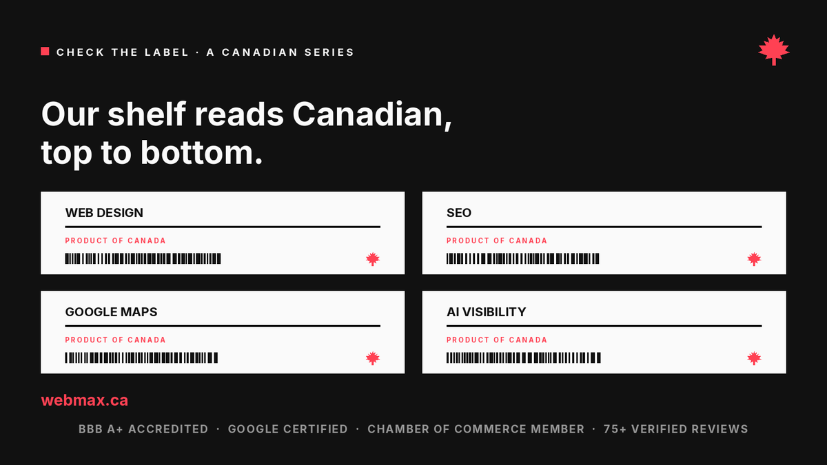 WebMaxCanada's tweet photo. Our shelf reads Canadian, top to bottom.
Web design. SEO. Google Maps. AI visibility. Flip over any label - it says same thing: Product of Canada.
Built in BC by a small human-led team. 10+ years, BBB A+, 75+ five-star reviews.
https://t.co/0JnAWoS0gA #CheckTheLabel #GOCanadian https://t.co/tdOsLK1yTd