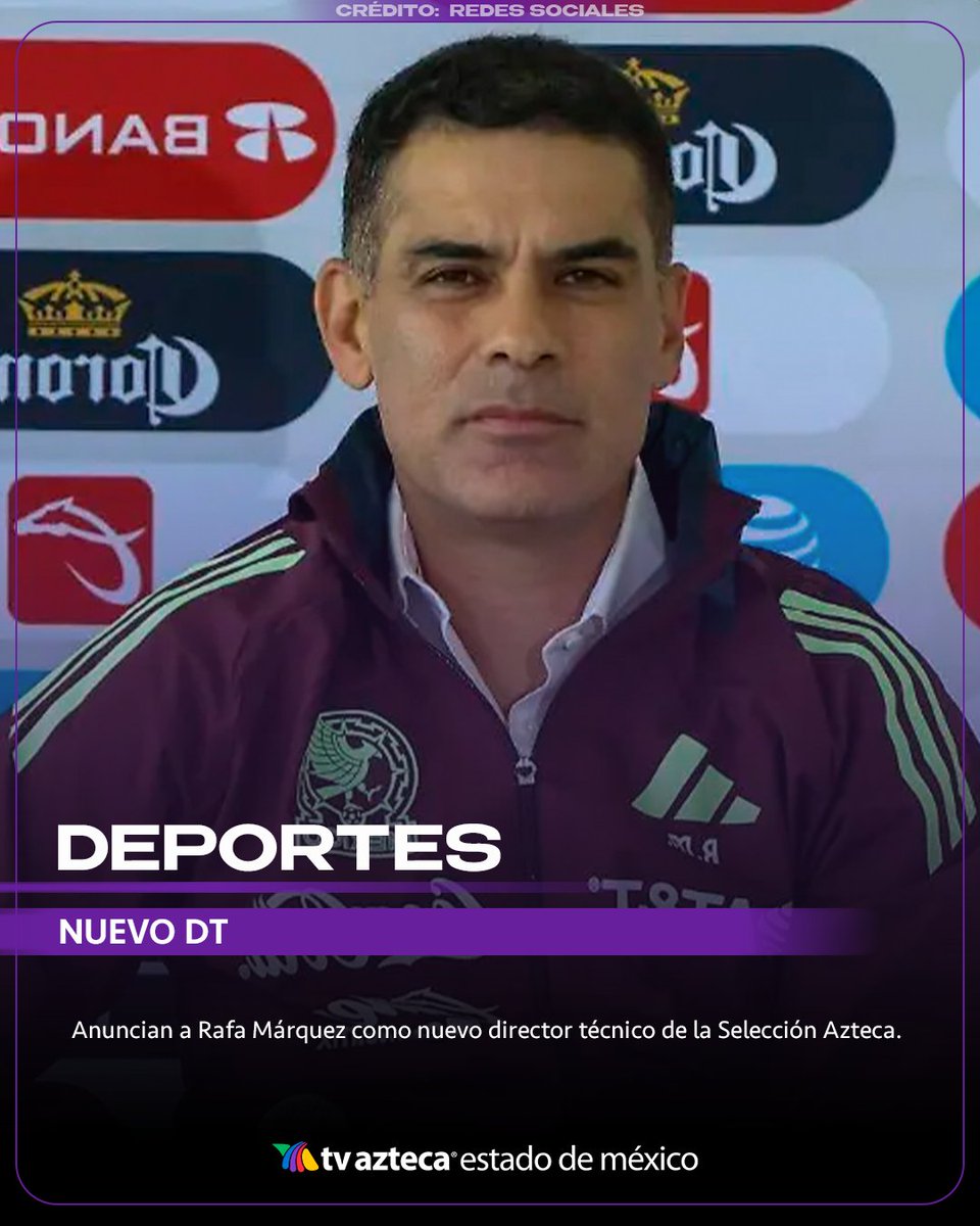 AztecaEdoMex's tweet photo. #Entérate || 👏🏼 Rafa Márquez es nuevo entrenador de la #SelecciónAzteca, ha informado la Federación Mexicana de Futbol en un comunicado. 

#AztecaDeportes #Ysisi? https://t.co/E7y8in0RJG
