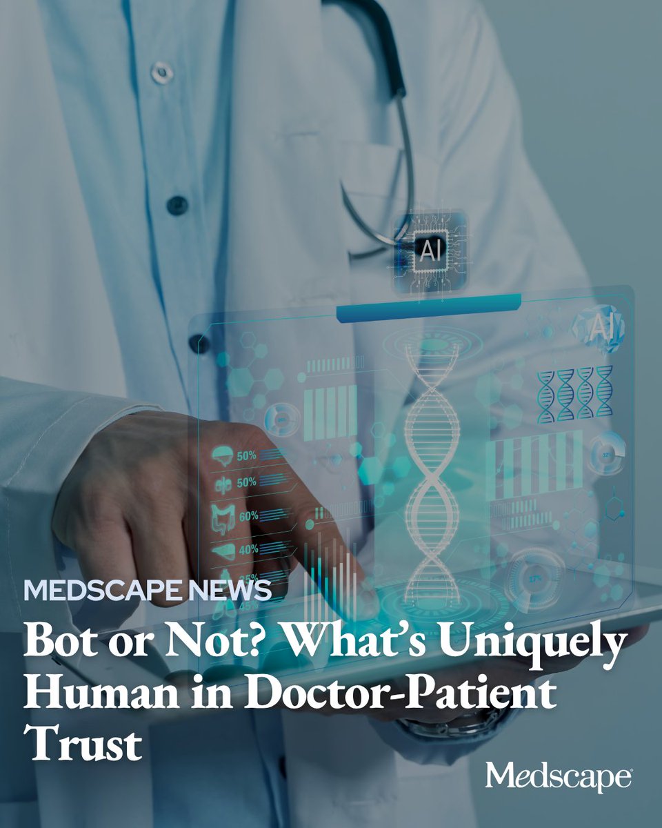 Medscape's tweet photo. The physician-patient relationship is built on trust. What happens to that trust when AI is involved? Here, Robert Wachter, MD, shares his views. https://t.co/Ff619ck2yl https://t.co/VzorPQYj69