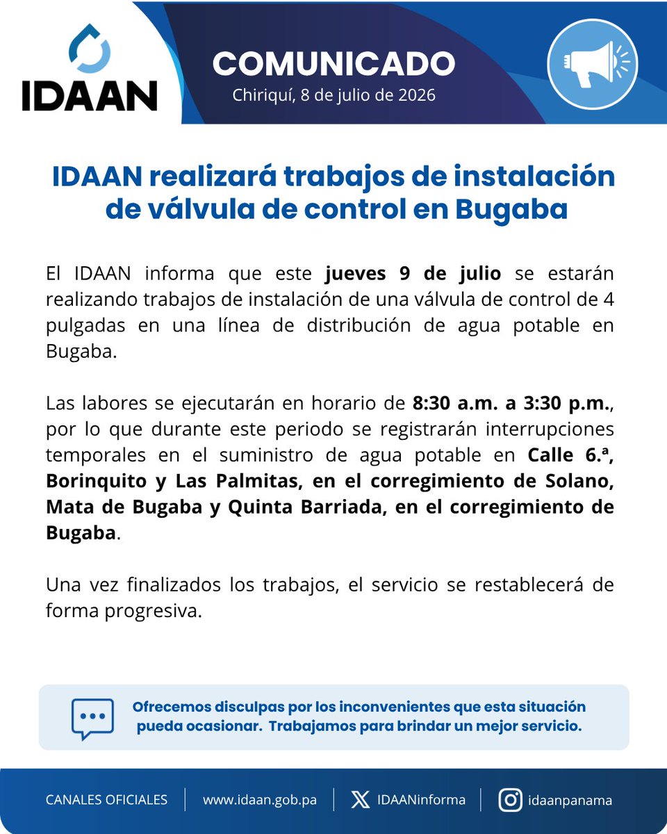 IDAANinforma's tweet photo. 📢¡Atención Bugaba!

Trabajaremos en la instalación de una válvula de control este jueves 9 de julio en horario de 8:30 a.m. a 3:30 p.m. https://t.co/p3SmrFA4yw