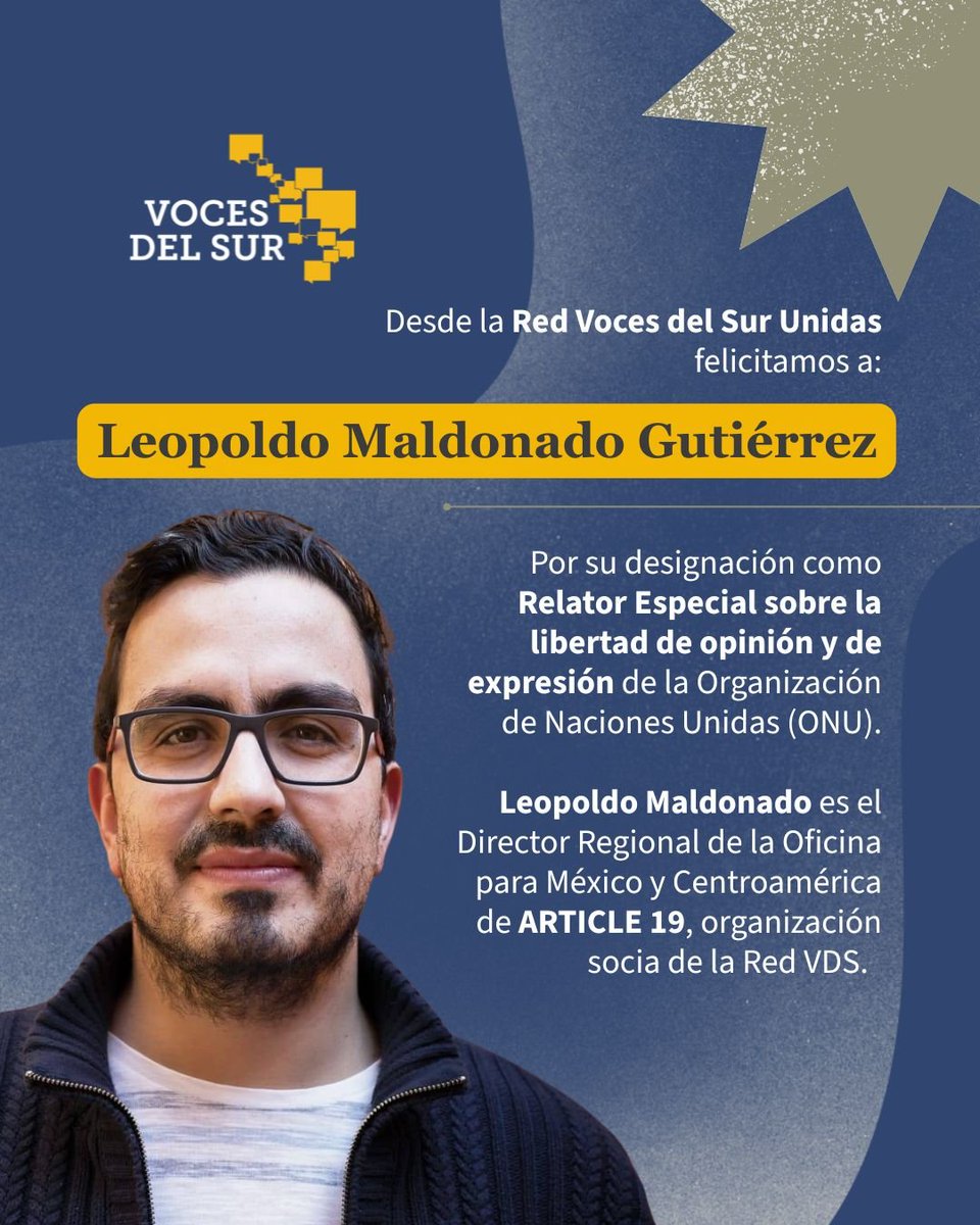 VDSorg's tweet photo. 🇲🇽 ¡Felicidades, @PoloMaldonadoG !

La Red Voces del Sur Unidas se complace en felicitar a Leopoldo Maldonado Gutiérrez, director regional de @article19mxca, por su designación como Relator Especial sobre la libertad de opinión y de expresión para el @UN_HRC https://t.co/CZG4OljHfh