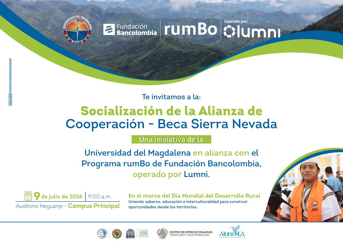 Unimagdalena's tweet photo. 🗓️Acompáñanos a la socialización de la Alianza de Cooperación – Beca Sierra Nevada, una iniciativa de nuestra Alma Mater, la Fundación @Bancolombia y operado por Lumni, que amplía las oportunidades de acceso a la educación superior y promueve la interculturalidad. 

#PrográmateUM https://t.co/0GSKIOXDXE