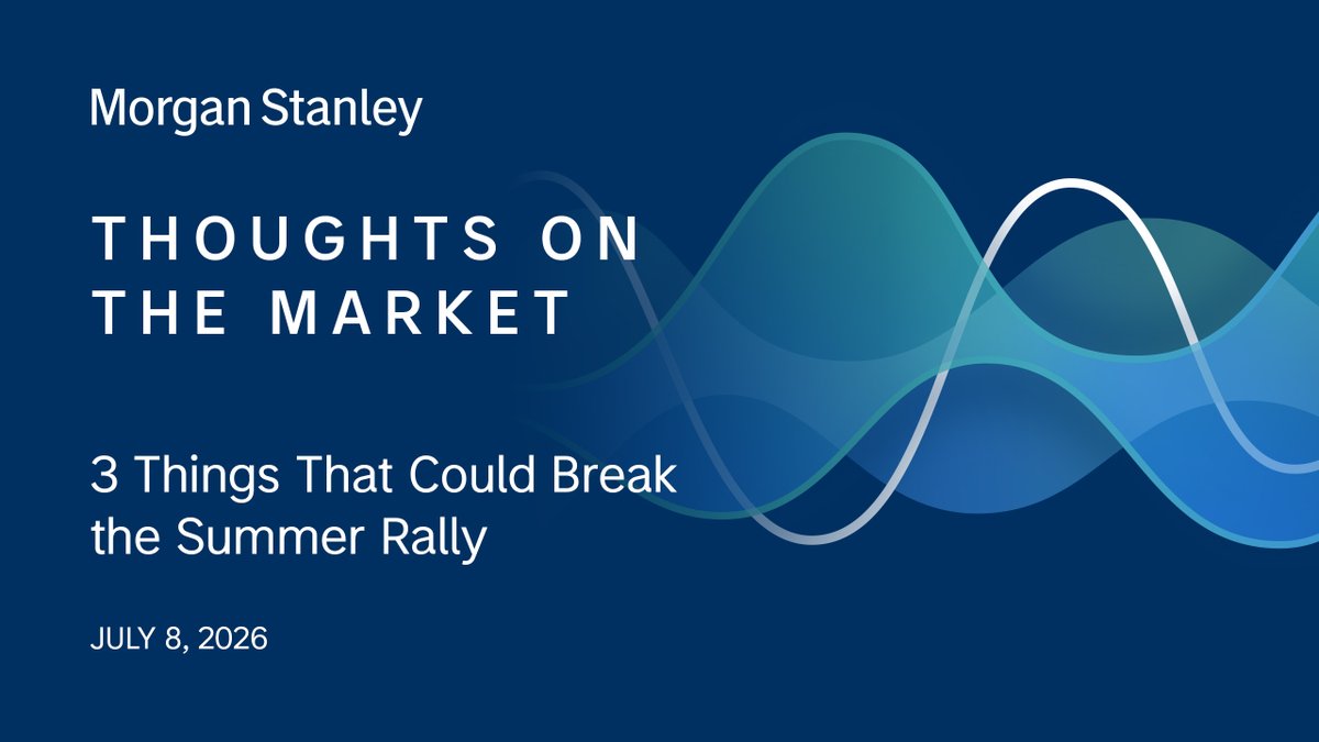 MorganStanley's tweet photo. Our Global Head of Fixed Income Research Andrew Sheets outlines what could potentially go wrong and disrupt markets’ optimism this summer. Tune into the latest Thoughts on the Market. https://t.co/y2R49EtBEx https://t.co/aJf1Fs3pLO
