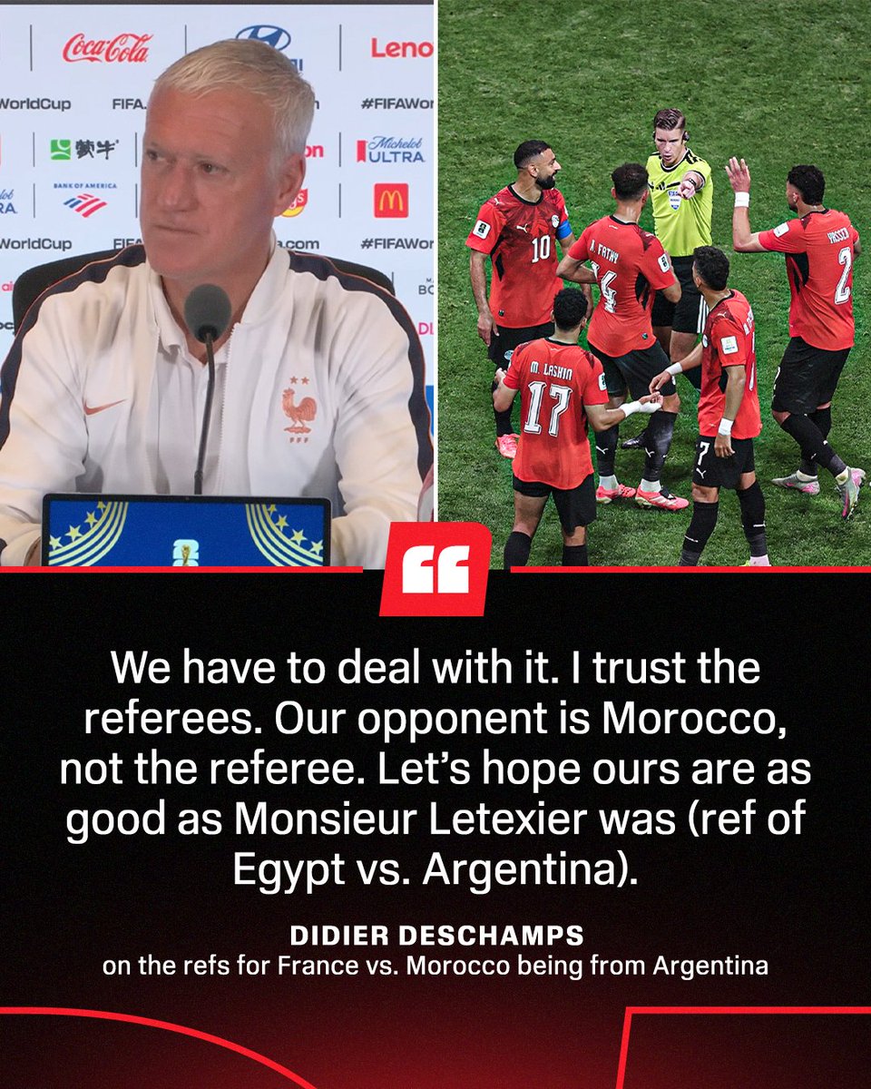 ESPNFC's tweet photo. Didier Deschamps on the refs for their quarterfinal vs. Morocco all being from Argentina 🗣️ https://t.co/vleBwGqOFI