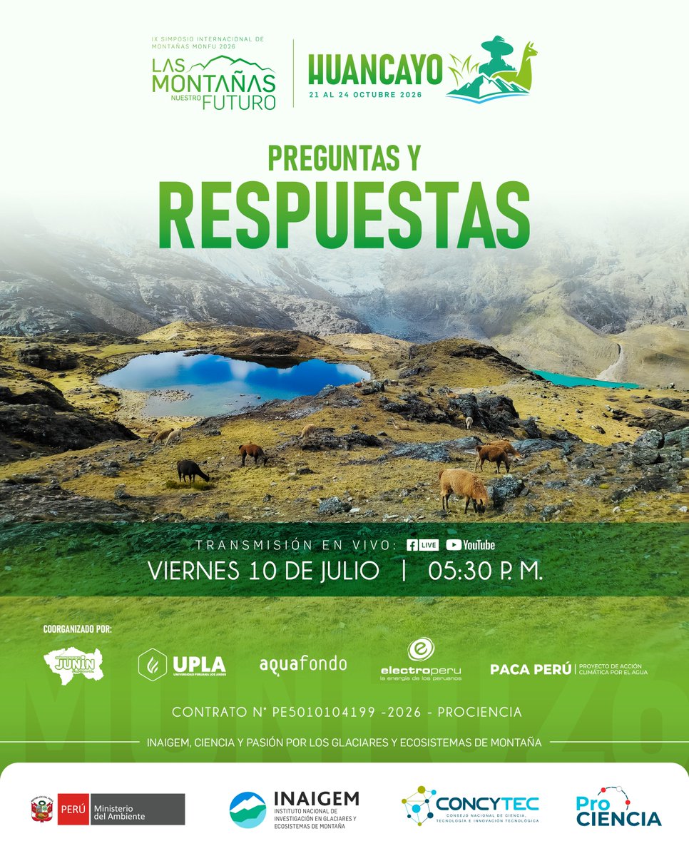 InaigemPeru's tweet photo. 🔵#MONFU2026 | ¿Preguntas sobre el Simposio "Las Montañas Nuestro Futuro (MONFU) 2026?
📺 Transmisión EN VIVO por Facebook Live y YouTube
👀 ¡No te pierdas esta oportunidad de despejar tus dudas!
------------------------------------------------
#INAIGEM https://t.co/ZW0JmBe6LS