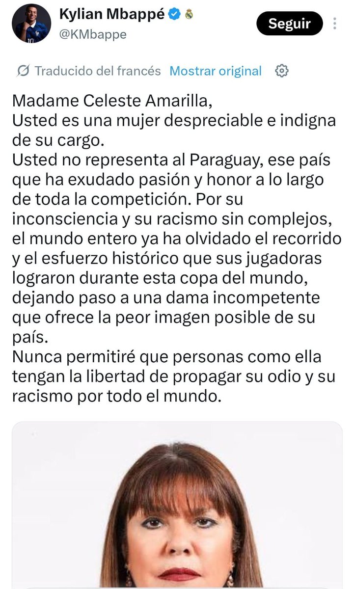 patriciajaniot's tweet photo. La senadora paraguaya Celeste Amarilla sigue siendo blanco de críticas por sus comentarios ofensivos hacia la estrella del fútbol francés, Kylian Mbappé @KMbappe .

Todo inició después que Paraguay perdió por un penal ante la selección francesa. La senadora publicó este tuit con ofensas racistas, el cual borró  tras la presión social y el reclamo de Mbappé. Pero ella sigue.

Hoy usó palabras vulgares al referirse al futbolista.
Juzguen ustedes.

Terrible forma de opacar la imagen positiva que dejó Paraguay en el mundial y de crear controversias innecesarias alrededor la fiesta del futbol.