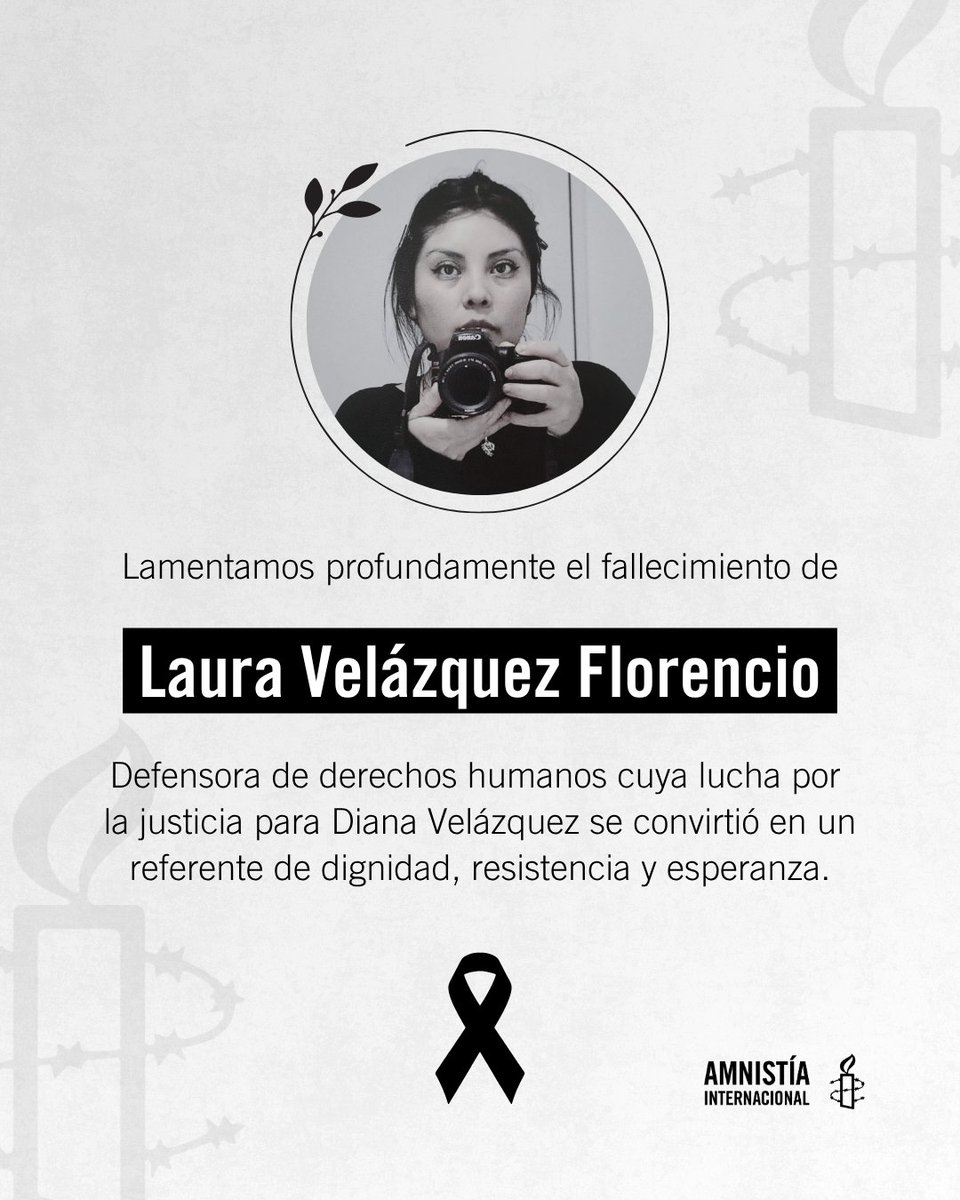 amnistiamexico's tweet photo. Amnistía Internacional lamenta profundamente el fallecimiento de Laura Velázquez Florencio, defensora de derechos humanos cuya lucha incansable por obtener justicia para su hermana, Diana Velázquez, se convirtió en un referente de dignidad, resistencia y exigencia de verdad.

Siempre recordaremos a Laura por alzar la voz frente a las autoridades, por siempre encontrar formas creativas de hacer activismo, por su amor a rodar, por acompañar con sororidad a otras mujeres en sus procesos de búsqueda de justicia y por transformar el dolor en cuidado al rescatar y brindar una nueva oportunidad a muchos perros en situación de abandono. Su labor y su compromiso dejan una huella profunda e imborrable.

Honrar su memoria implica reconocer la fuerza de su lucha y renovar nuestro compromiso de no desistir hasta alcanzar verdad, justicia y reparación.

Expresamos nuestra sororidad con Lidia, su madre, así como con su familia, amistades y todas las personas que caminaron junto a ella. Nos unimos respetuosamente a su dolor.

🕊️ Que descanse en poder. Su legado seguirá inspirando la defensa de los derechos humanos.