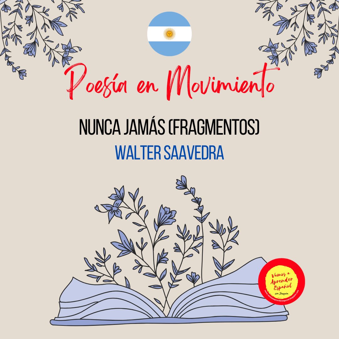 VAEspanol's tweet photo. ¡Buenas noches!  Comparto una selección de fragmentos de "Nunca jamás", un poema del periodista y locutor deportivo argentino Walter Saavedra.  

https://t.co/bAi4RteZ8R

#WalterSaavedra #poesíaenespañol #spanishpoetry #profedeespañol #spanishteacher https://t.co/hbJMV5u7s2