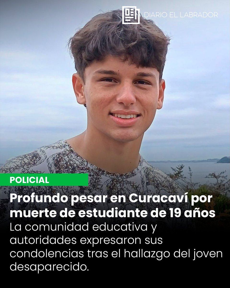 ElLabradorOf's tweet photo. 🕊️ Hallan sin vida a joven desaparecido en Curacaví
💐 La comunidad educativa y autoridades expresaron sus condolencias a la familia del estudiante de 19 años.
📰 Léelo completo en nuestro sitio 👉 https://t.co/O3QprXMsPT https://t.co/n7naAMFnSw