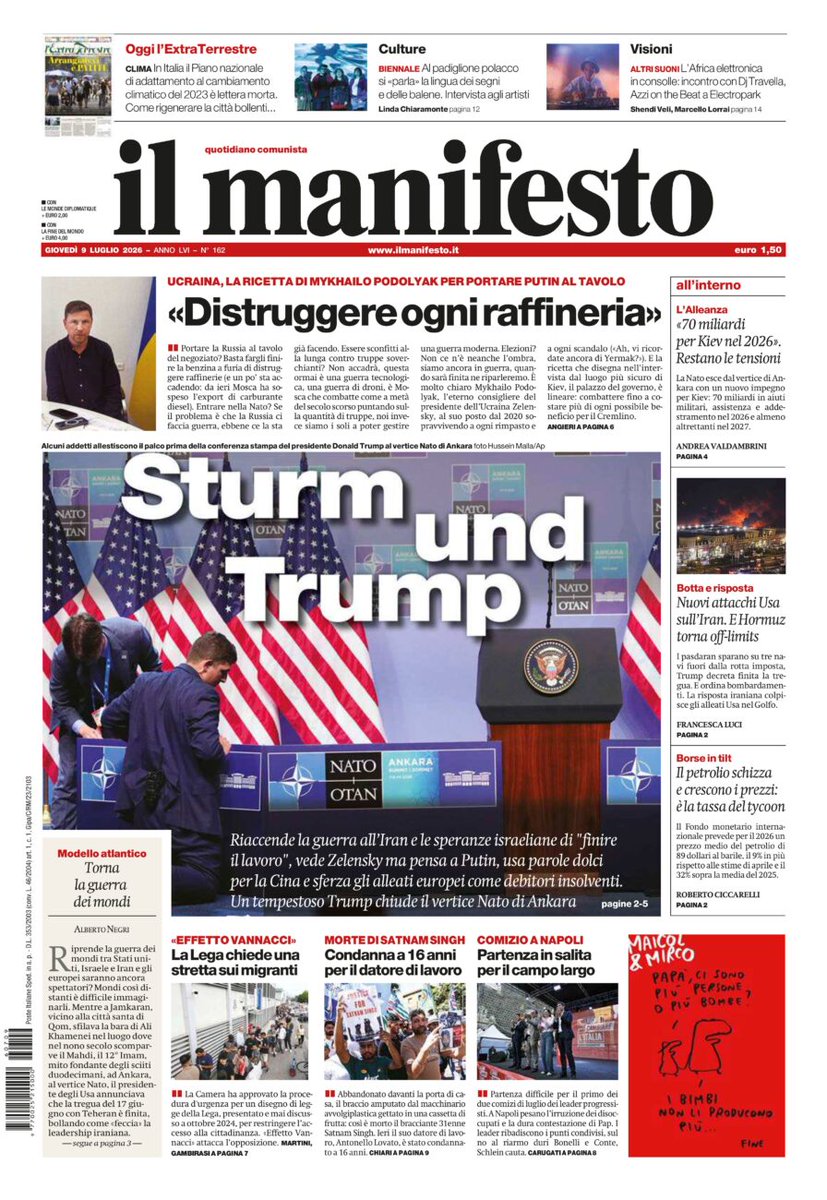 ilmanifesto's tweet photo. Riaccende la guerra all’Iran e le speranze israeliane di "finire il lavoro", vede Zelensky ma pensa a Putin, usa parole dolci per la Cina e sferza gli alleati europei come debitori insolventi. Un tempestoso Trump chiude il vertice Nato di Ankara #9luglio https://t.co/PFuj8d0aA1