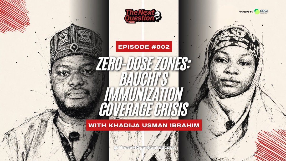 TheSDCI's tweet photo. In Episode 2 of @TheNextQPodcast, we sit down with public health expert and educator Khadija Usman Ibrahim to unpack Bauchi’s immunization coverage crisis — where the gaps are, why they persist, and what it will take to close them. https://t.co/hBTz8Ud5c4