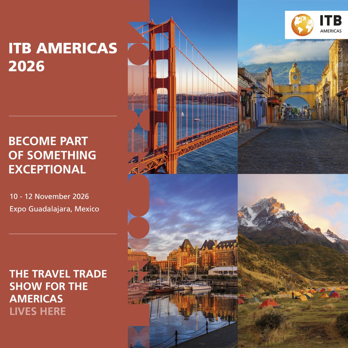 TBYupdates's tweet photo. The future of travel starts at #ITBAmericas2026.

Join industry leaders, destinations, buyers, and innovators from across the Americas and shape the future of tourism.
10–12 Nov 2026 | Guadalajara, Mexico

Register now: https://t.co/soZinQMCRn https://t.co/UNpMiFfXUF