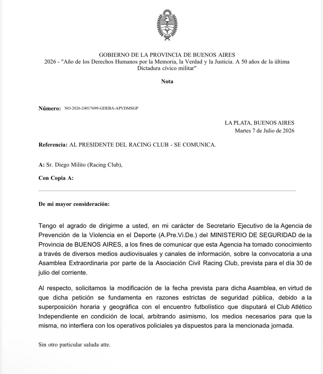 RacingComunica's tweet photo. Las Asambleas oportunamente convocadas para el día 30 de julio de 2026, con el mes de anticipación establecido por el Estatuto del Club, fueron diferidas en razón de la solicitud formulada por la Agencia de Prevención de la Violencia en el Deporte (https://t.co/Ttoz4eI2A5.) del Ministerio de Seguridad de la Provincia de Buenos Aires, que requirió la reprogramación por razones de seguridad pública debido a la superposición horaria y geográfica con el encuentro futbolístico que disputará el Club Atlético Independiente en condición de local en dicha fecha
En consecuencia se rectifica la fecha de celebración de las Asambleas General Ordinaria y General Extraordinaria de Representantes, que se llevarán a cabo el día 11 de agosto de 2026, manteniéndose inalterados los horarios, el lugar y el Orden del Día oportunamente comunicados.