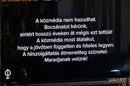 yoyonofukuoka's tweet photo. That’s very interesting.
On the 7th, in Hungary, the main public television channel “M1” stopped broadcasting. It then displayed a message in white text on a black screen that read:
“Public media must not lie. We apologize for having lied for many years.”
and issued an apology to the public.