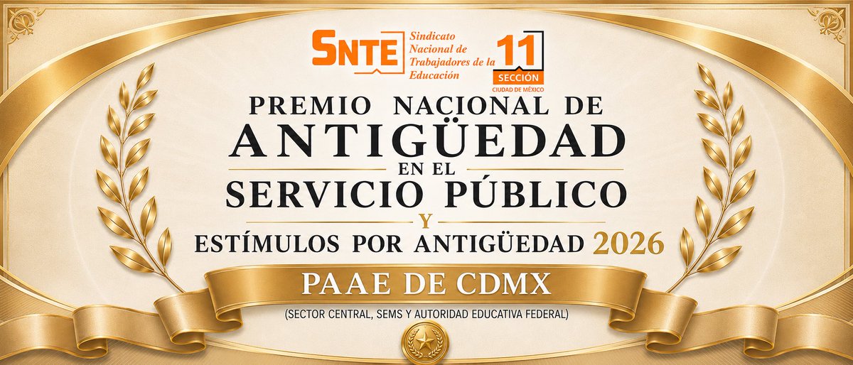 secc11cdmx's tweet photo. 🎉🎖️PREMIO NACIONAL DE ANTIGÜEDAD EN EL SERVICIO PÚBLICO Y ESTÍMULOS POR ANTIGÜEDAD 2026

🗓️21,22 y 23 de julio de 2026.

🔸🔶SECTOR CENTRAL, SEMS Y AUTORIDAD EDUCATIVA FEDERAL)🔶🔸

Regístrate aquí:

https://t.co/k8TrnB19Sy https://t.co/MLrlrPykBy