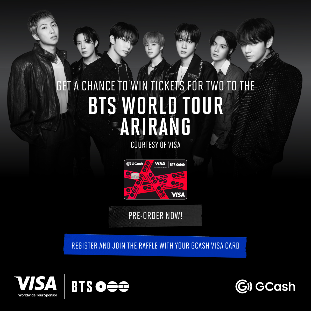 gcashofficial's tweet photo. Pre-order the GCash Visa x BTS WORLD TOUR ‘ARIRANG’ Card at a special introductory price of ₱500 until Aug 15, 2026!

 💳 Exclusive card design
 🎟️ 2 x raffle entries to win 2 concert tickets
 🎁 Exclusive sticker pack
 🚚 Delivery included

#BTS_WORLDTOUR_ARIRANG_SPONSOR_Visa https://t.co/6B7aR6XJ0Y