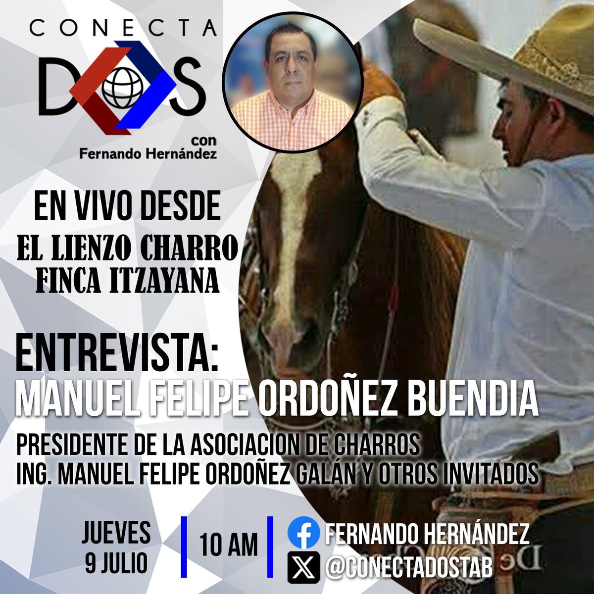 conectadostab's tweet photo. Entrevista con @power01781 , presidente de la Asociacion de Charros Ingeniero Manuel F Ordóñez Galán

Vamos a platicar de la Gran Cabalgata Internacional 2026 que se realizará el sábado 11 de julio en la monumental #FincaIxtzayana

https://t.co/Ti6d8f0Pqw https://t.co/QjkDNExio9