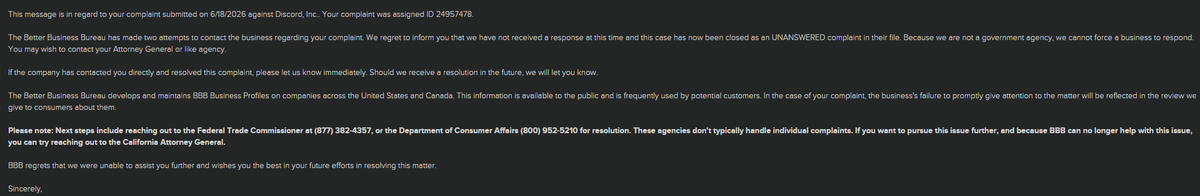 KookyKobold's tweet photo. Since @discord @discord_support continues to show zero interest in actually fixing the issue (but still plenty happy to take payment for services they refuse to give or allow cancellation while posturing online), BBB says to contact @AGRobBonta 

Or do I contact the AG for FL? https://t.co/50GVKOrlT7