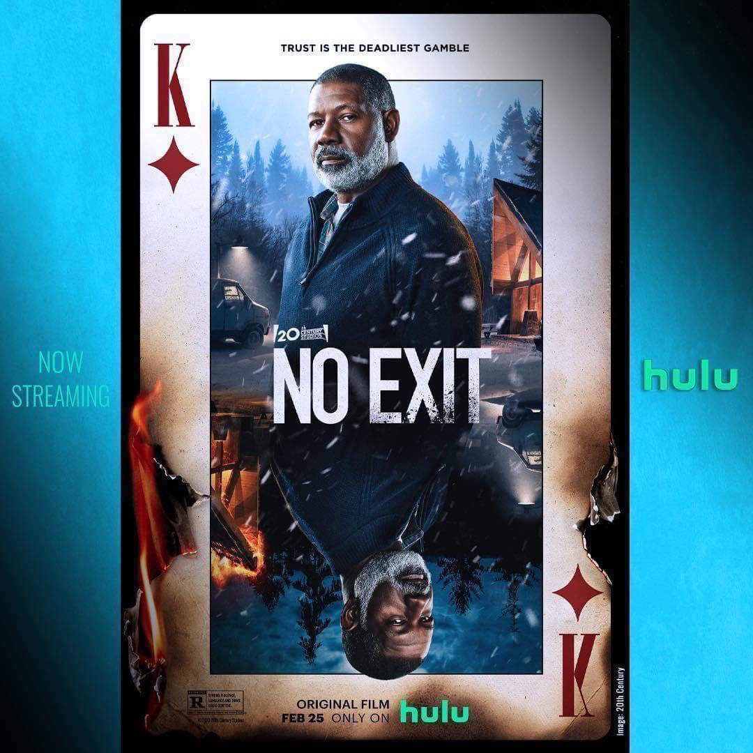 DennisHaysbert's tweet photo. Looking for a thriller that will keep you on the edge of your seat? My movie "No Exit" is full of twists and turns that will keep you guessing. Have you watched it yet? Check it out on Hulu. (Image: 20th Century Studios) https://t.co/5FvLW2HIzW